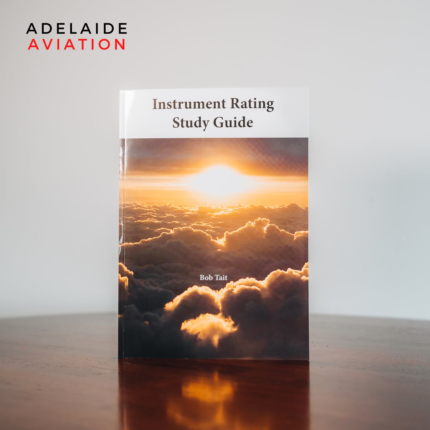 Bob Tait Instrument Rating (IREX) Study Guide
