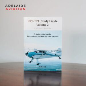 Bob Tait CASA RPL/PPL Study Guide Volume 2